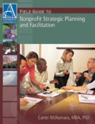 Field Guide to Nonprofit Strategic Planning and Facilitation, 3rd Edition